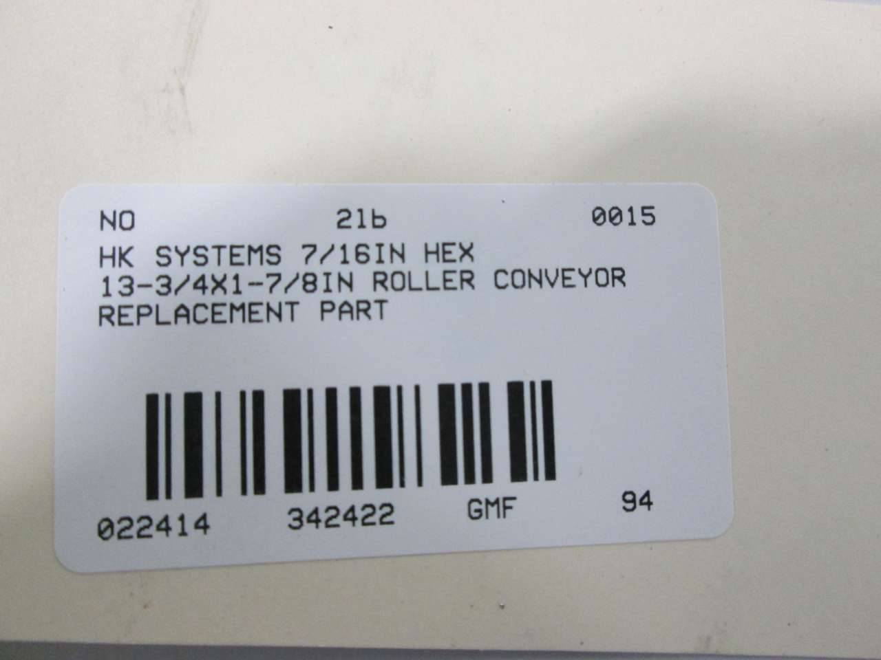 Hk Systems 7/16in Hex 13-3/4x1-7/8in Roller Conveyor Replacement D342422