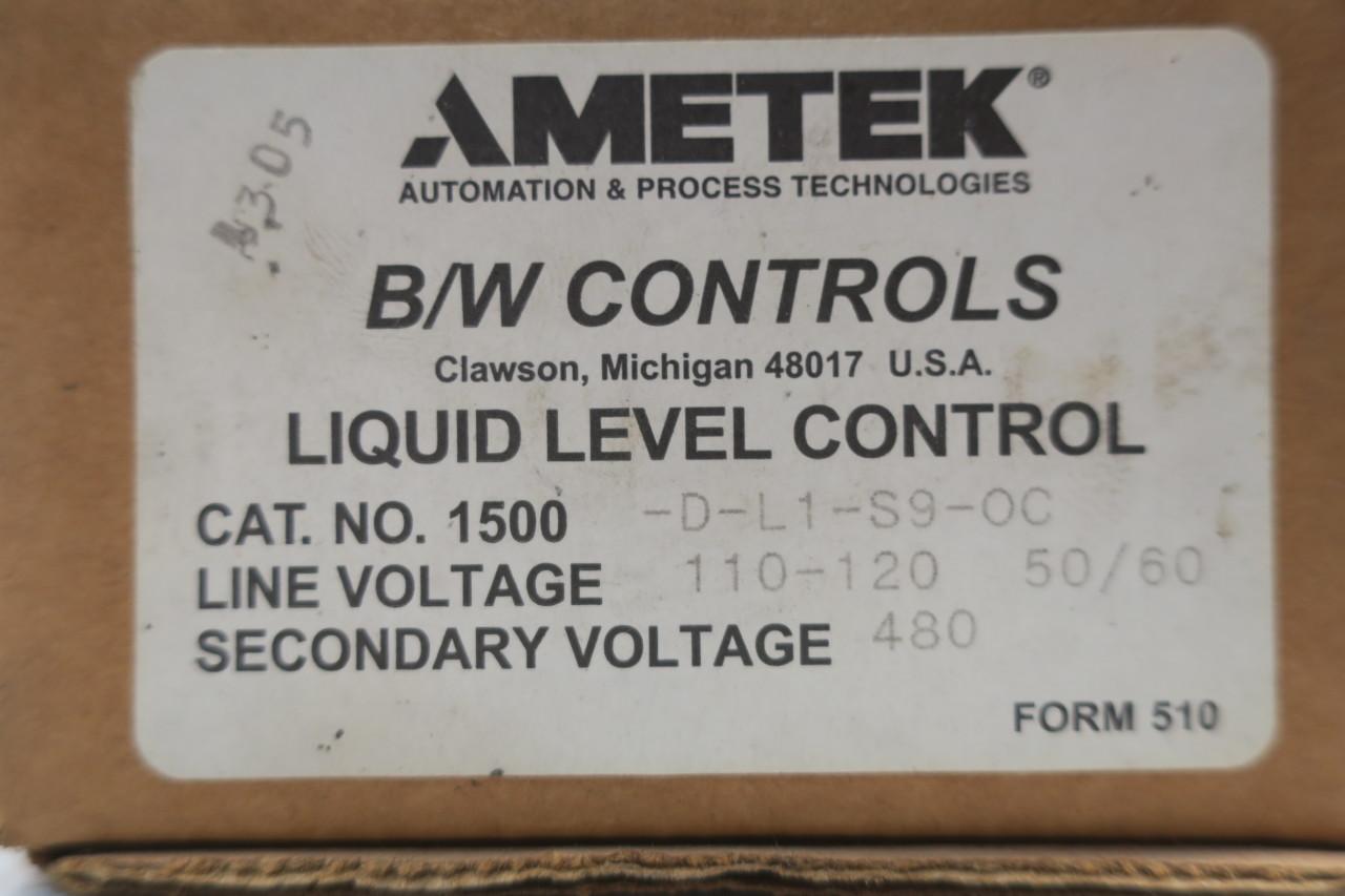 AMETEK 1500-D-L1-S9-OC B/W CONTROLS LIQUID LEVEL CONTROL 120V-AC D585432