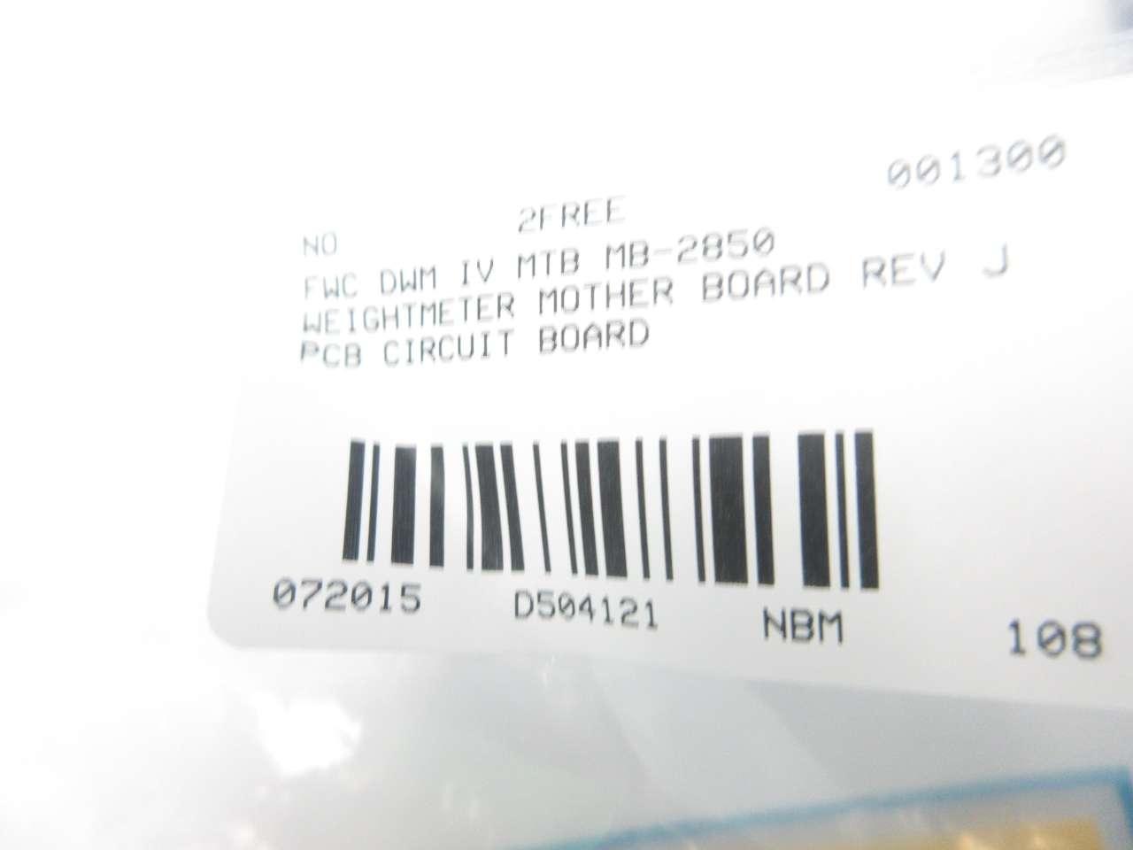 Fwc DWM IV MTB MB-2850 Rev J Pcb Weightmeter Mother Circuit Board 