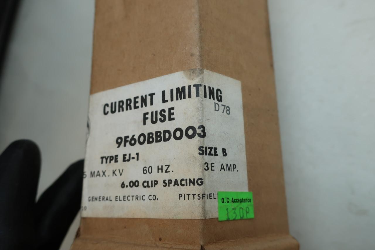 9F60BBD003 General Electric Fuse Type EJ1 5.5KV 3E Amp Size B NEW!!! 